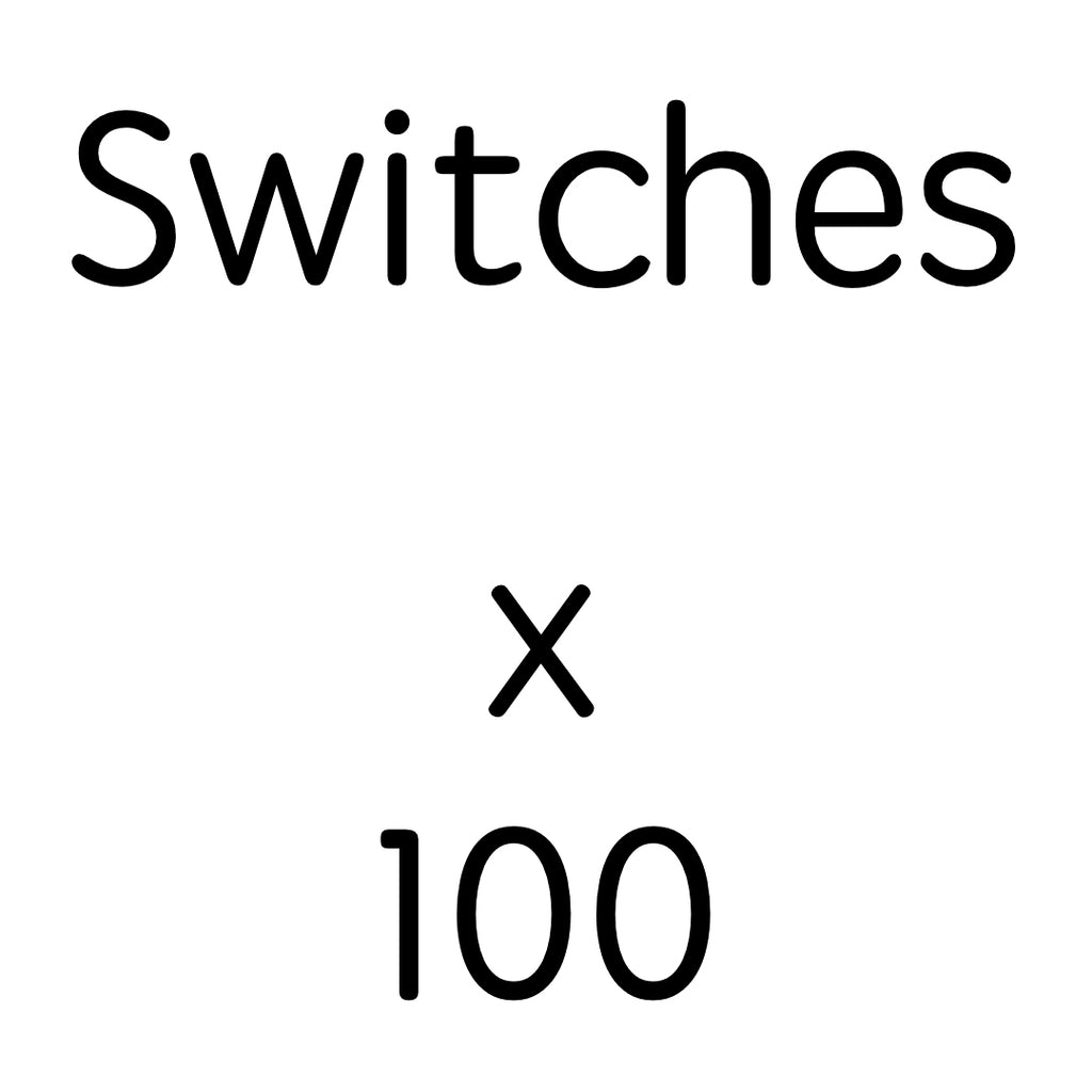 Switches x 100 (3786032250928)